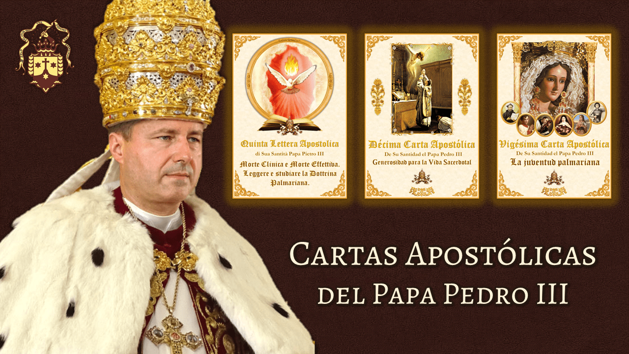 El Papa Pedro III – Iglesia Catolica Palmariana